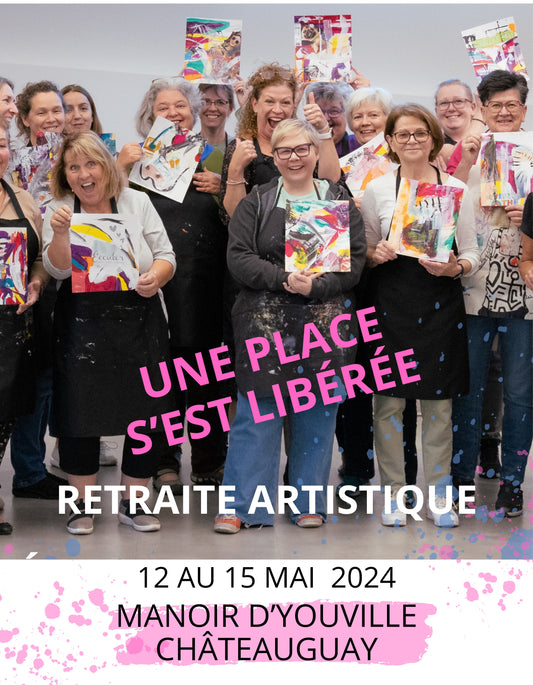 UNE SEULE PLACE DISPONIBLE: Évasion artistique printanière - 12 au 15 mai 2024